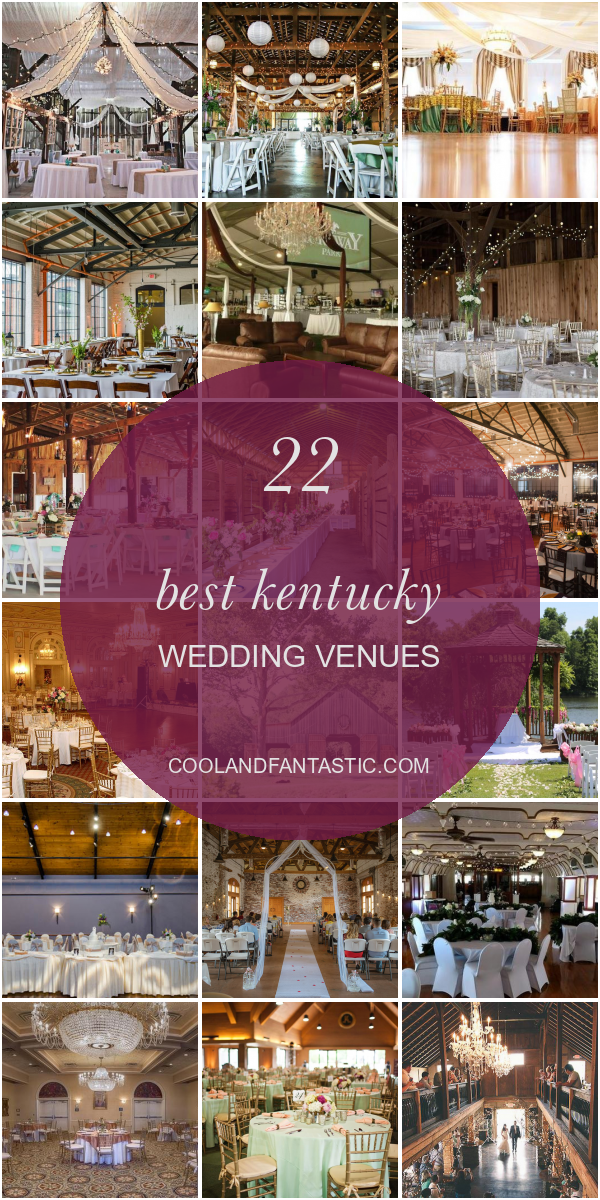 22 Best Kentucky Wedding Venues - Home, Family, Style and Art Ideas